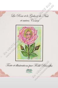 Fodil Bensefia - La rose et le galant de nuit et autres contes