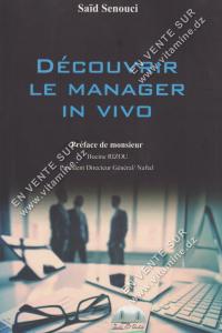 Saïd SENOUCI - DECOUVRIR LE MANAGER IN VIVO