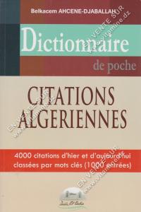 Belkacem AHCENE-DJABALLAH - Dictionnaire de poche CITATIONS ALGERIENNES