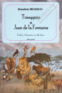 Boualem MESSOUCI - Tineqqisin n Jean de la Fontaine.