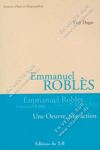 Guy Dugas - Emmanuel ROBLÉS Une Œuvre, une action