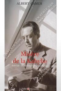 ALBERT CAMUS - Misère de la Kabylie