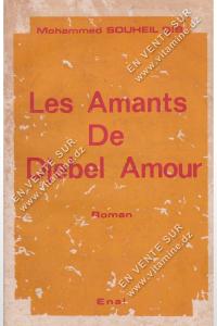 Mohammed SOUHEIL DIB - Les Amants De Djebel Amour