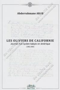 Abderrahmane ARAB - LES OLIVIERS DE CALIFORNIE