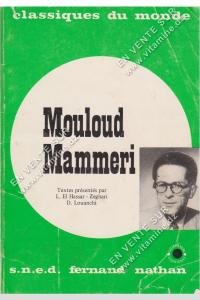 Mouloud Mammeri - Textes présentés par L. El Hassar - Zeghari, D. Louanchi