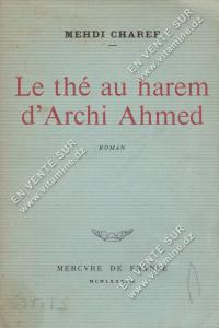 MEHDI CHAREF - Le thé au harem d’Archi Ahmed