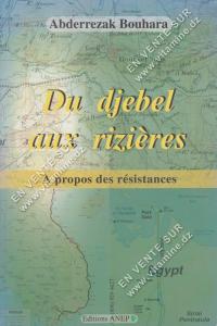 Abderrezak Bouhara – Du djebel aux rizières