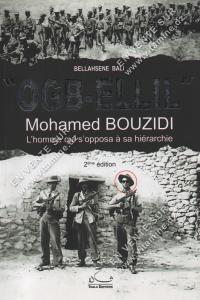 BELLAHSENE BALI - Mohamed BOUZIDI L'homme qui s'opposa à sa hiérarchie