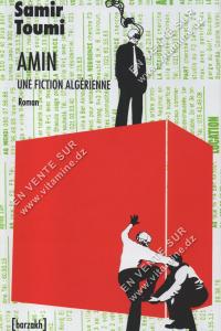 Samir Toumi - Amin Une fiction Algérienne