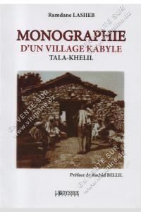 Ramdane Lasheb - Monographie d’un village Kabyle TALA-KHELIL