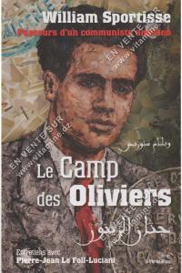 William Sportisse - Parcours d'un communiste algérien, Le Camp des Oliviers
