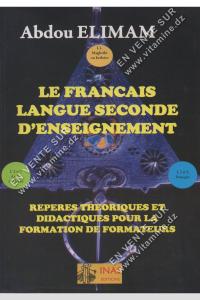 Abdou ELIMAM - Le Français langue seconde d’enseignement