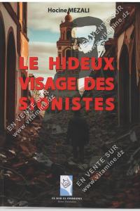Hocine MEZALI - Le hideux visage des sionistes