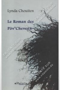 Lynda Chouiten - Le roman des Pôv'Cheveu