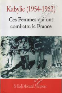 Mouloud Belkissen - Parcours d’un maquisard dans la guerre d’Algérie