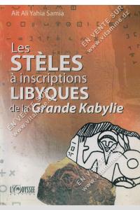 Ait Ali Yahia Samia - Les stèles à inscriptions Libyques de la grande Kabylie