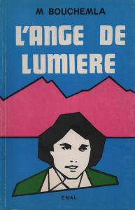 M BOUCHEMLA - L’ange de lumière