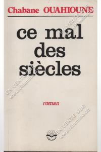 Chabane OUAHIOUNE - ce mal des siècles