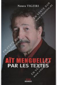 Noura Tigziri - AIT MENGUELLET PAR LES TEXTES