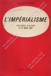 Université d'Alger - L'impérialisme Colloque d'Alger 21-24 MARS 1969