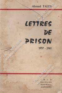 Ahmed TALEB - Lettres de prison 1957-1961