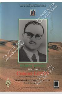 DGHINE BENALI 1934 - 1960 Colonel LOTFI Actes des Journées des 23-24 Juin 2004