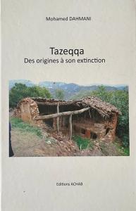 Mohamed DAHMANI - Tazeqqa Des origines à son extinction