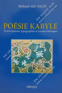 Mohand Akli SALHI - Poésie Kabyle, Transcriptions, typographies et formes métriques.