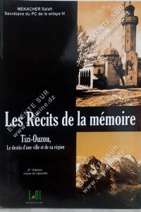 MEKACHER Salah - Tizi Ouzou, le destin d'une ville et de sa région.