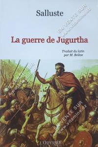 Salluste - La guerre de Jugurtha, traduit du latin par M. Belèze